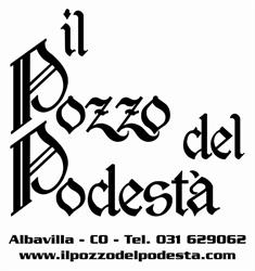 Pizza Ristorante Il Pozzo del Podestà, Albavilla orari di apertura