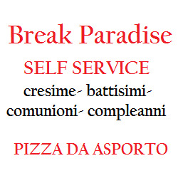 Break Paradise, Matera orari di apertura