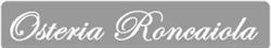 Osteria Roncaiola, Tirano orari di apertura