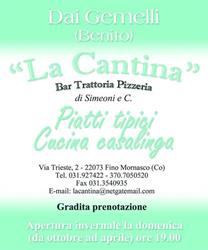 Ristorante La Cantina Ristorante Pizzeria, Fino Mornasco orari di apertura