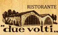 Ristorante Due Volti, Villafontana orari di apertura