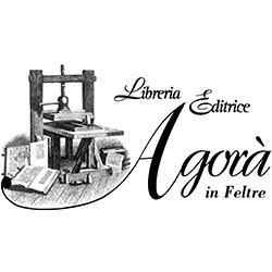 Agorà Libreria Editrice, Feltre orari di apertura