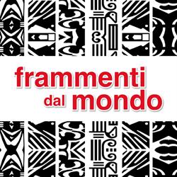 Frammenti dal Mondo, Napoli orari di apertura