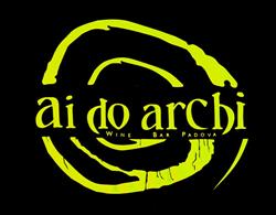 Ai Do Archi Padova, orari di apertura