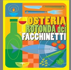 Osteria Rotonda Dei Facchinetti SAS Di Facchinetti Silvio & C., Torino orari di apertura