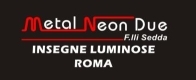 Metal Neon Due Di Sedda Massimo Roma, Prenestina - Orari di apertura