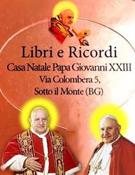 Casa natale di San Giovanni XXIII Papa, Sotto il Monte Giovanni XXIII orari di apertura