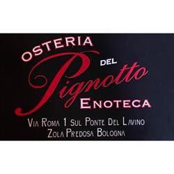 Osteria del Pignotto, Zola Predosa orari di apertura