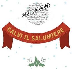 Calvi Il Salumiere S.N.C.Di Calvi Francesco & C. Salumeria, Belgioioso orari di apertura