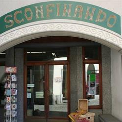 Sconfinando, Tirano orari di apertura