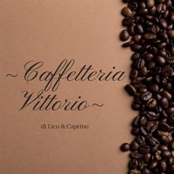 Caffetteria Vittorio SNC Di Lico e Caprino, Vibo Valentia orari di apertura