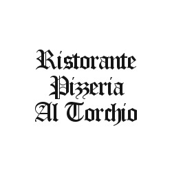 Ristorante Pizzeria Al Torchio Castel Ivano, Strigno - Orari di apertura