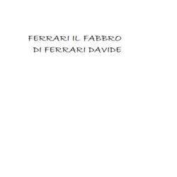 Fabbro Ferrari Gianpaolo e Figlio di Gianpaolo Ferrari Savignano sul Panaro, Formica - Orari di apertura