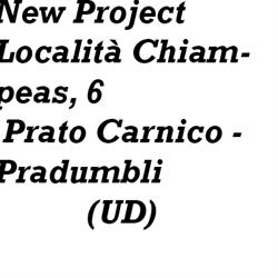 New Project, Prato Carnico orari di apertura