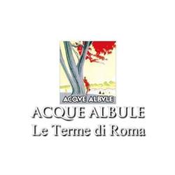 Acque Albule S.p.a, Tivoli orari di apertura