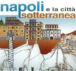 Napoli Sotterranea, orari di apertura