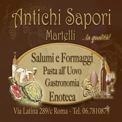 Antichi Sapori Martelli - Gusto e Tradizione -Salumi, Formaggi, Gastronomia, Roma orari di apertura