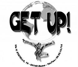 GET UP!, Roma orari di apertura