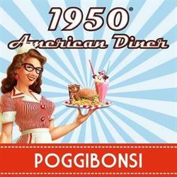 1950 American Diner - Poggibonsi, orari di apertura