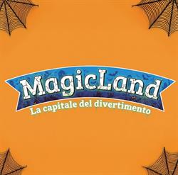 MagicLand, Valmontone orari di apertura