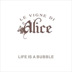 Le Vigne di Alice Life is a bubble, Vittorio Veneto orari di apertura