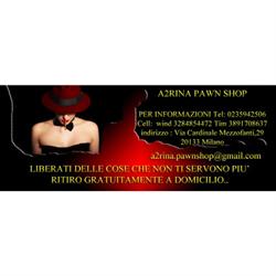 A2rina Pawn Shop, Milano orari di apertura