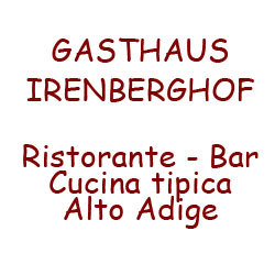 Gasthaus Irenberghof, Falzes orari di apertura