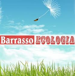Barrasso Ecologia, Grottaminarda orari di apertura