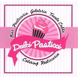Pasticceria Dolci Pasticci, Mascalucia orari di apertura