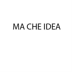 Ma Che Idea, Piobesi Torinese orari di apertura