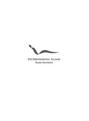 Poliambulatorio Odontoiatrico Santa Lucia, Fonte Nuova orari di apertura