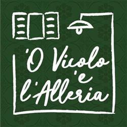 O Vicolo 'E L'Alleria, Battipaglia orari di apertura