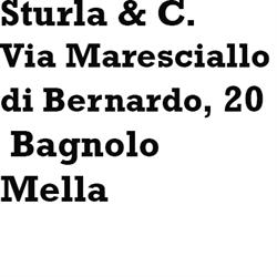 Sturla & C., Bagnolo Mella orari di apertura