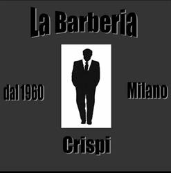 La Barberia Crispi, Milano orari di apertura
