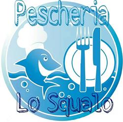 Pescheria Lo Squalo, Napoli orari di apertura