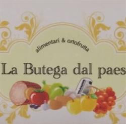 La Butega dal paes, San Biagio orari di apertura