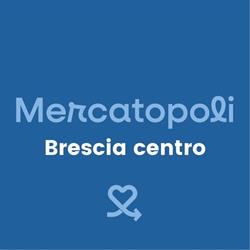 Mercatopoli Brescia Centro, orari di apertura