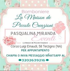 La Maison De Piccole Creazioni Bomboniere-Party planner, Terzigno orari di apertura