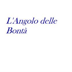 L'Angolo della Bontà, Tricarico orari di apertura