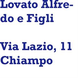 Lovato Alfredo e Figli, Chiampo orari di apertura
