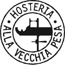Hosteria Alla Vecchia Pesa, Orgnano orari di apertura