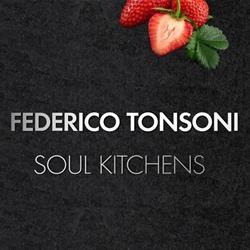 Federico Tonsoni Soul kitchens, Firenze orari di apertura