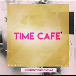 Time cafè, Martina Franca orari di apertura