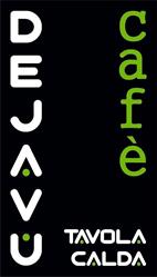 Dejavù cafè, Caramagna Piemonte orari di apertura