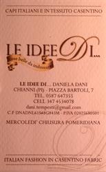 Le Idee Di Dani Daniela, Chianni orari di apertura