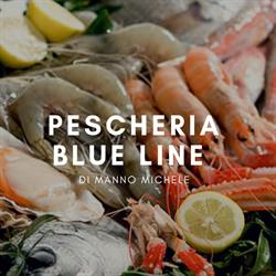 Pescheria BLUE LINE di Manno Michele, Caserta orari di apertura