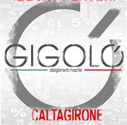 GIGOLÒ-mensfashion, Caltagirone orari di apertura