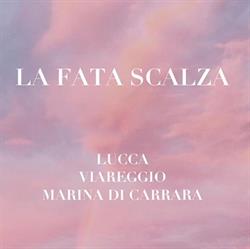 La Fata Scalza, Marina di Carrara orari di apertura
