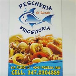 Pescheria friggitoria da Giorgio pomezia, Pomezia orari di apertura