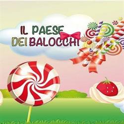 Il Paese dei Balocchi, Scurcola Marsicana orari di apertura